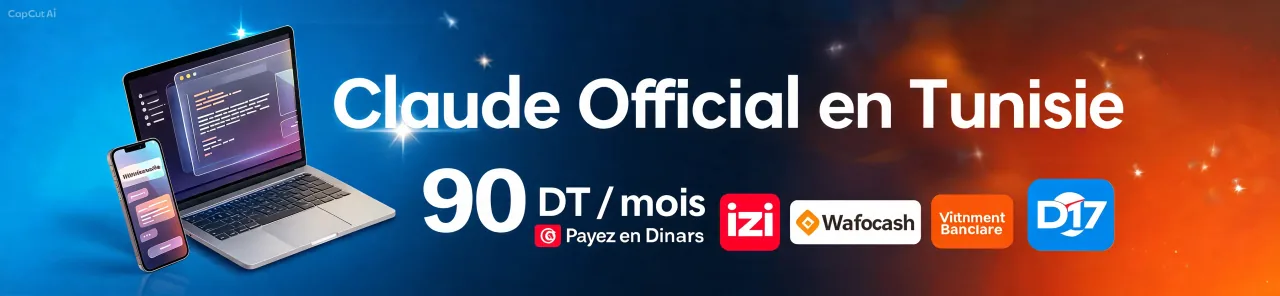 Claude Official en Tunisie — abonnement 90 DT/mois, paiement en dinars
